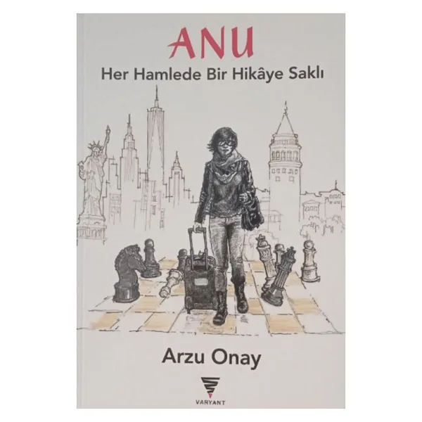 Anu - Her Hamlede Bir Hikaye Saklı - Arzu Onay