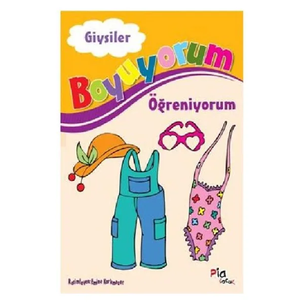 Boyuyorum Öğreniyorum - Giysiler - Aziz Sivaslıoğlu