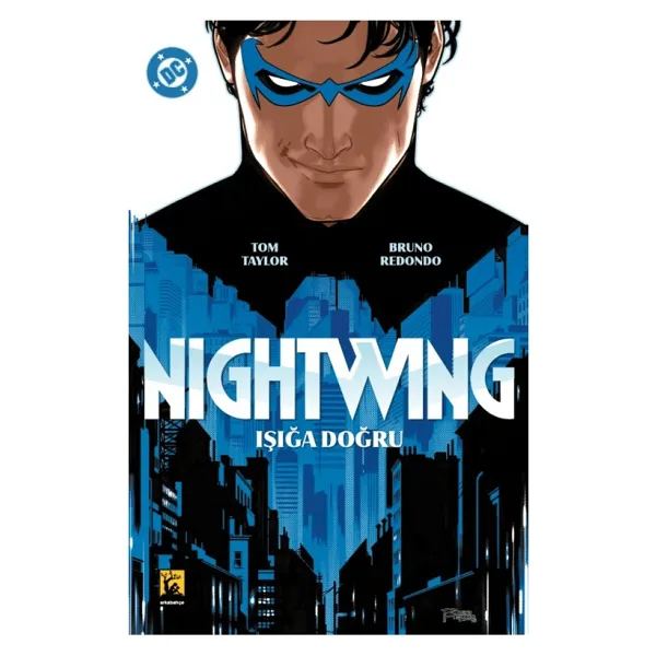 Nightwing Cilt.1 / Işığa Doğru