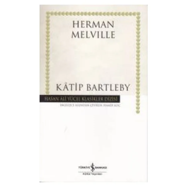 Katip Bartleby - Herman Melville