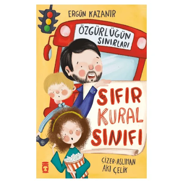 Sıfır Kural Sınıfı - Özgürlüğün Sınırları - Ergün Kazanır