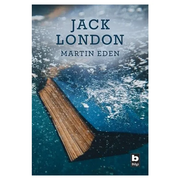 Martin Eden - Jack London Bilgi Yayınevi