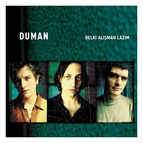 Duman - Belki Alışman Lazım Plak
