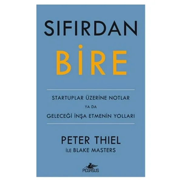 Sıfırdan Bire - Blake Masters, Peter Thiel