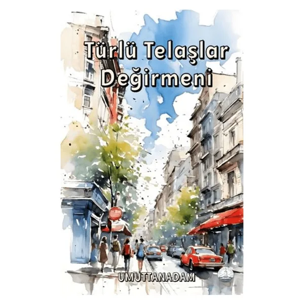 Türlü Telaşlar Değirmeni - Emrah Güngör