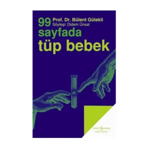 99 Sayfada Tüp Bebek - Bülent Gülekli