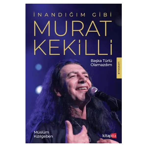 İnandığım Gibi: Murat Kekilli - Müslüm Kızılgeben