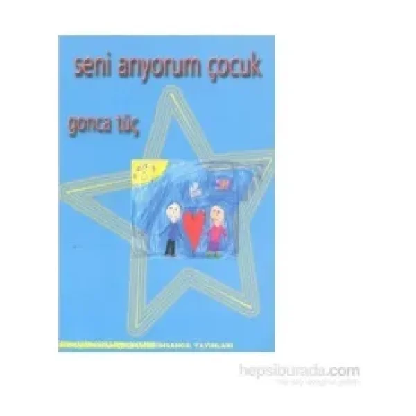 Seni Arıyorum Çocuk - Gonca Tüç