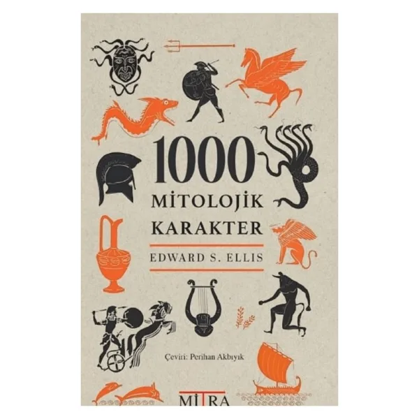 1000 Mitolojik Karakter - Edward S. Ellis