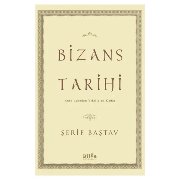 Bizans Devleti Tarihi - Georg Ostrogorsky
