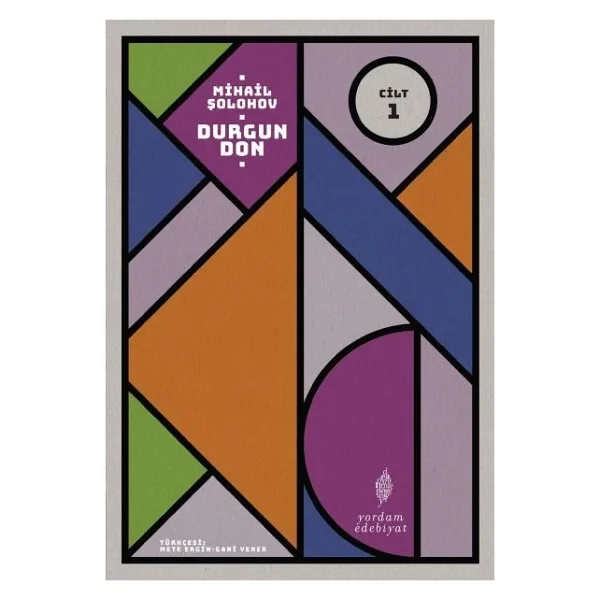 Durgun Don 1. Cilt - Mihail Şolohov