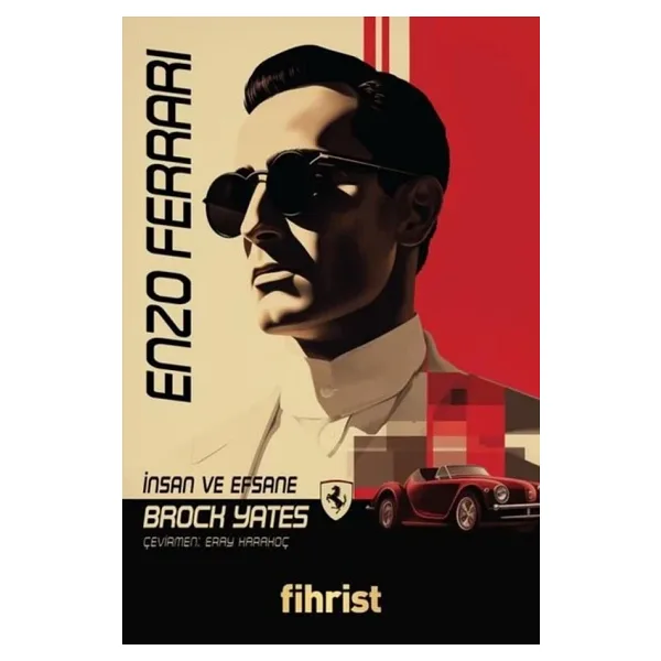 Enzo Ferrari - İnsan ve Efsane