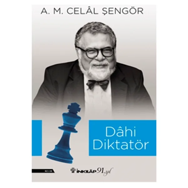 Dahi Diktatör - A. M. Celal Şengör
