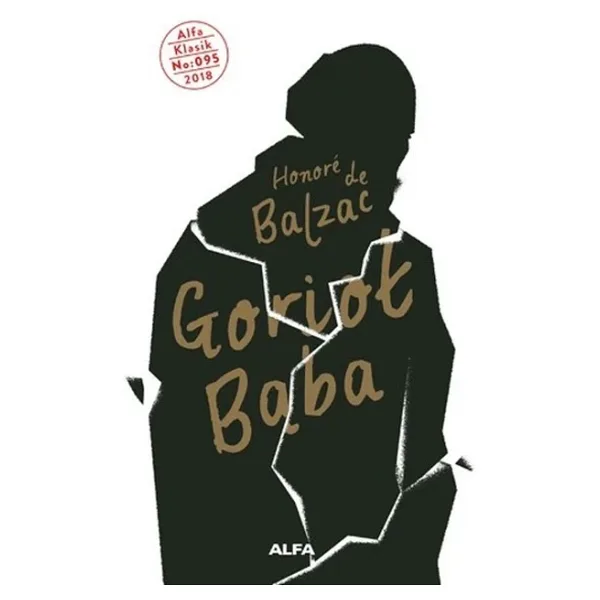 Goriot Baba - Honore De Balzac Alfa Yayınları