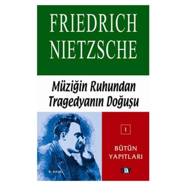 Tragedyanın Doğuşu - Friedrich Nietzsche