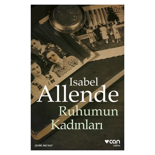 Ruhumun Kadınları - Isabel Allende