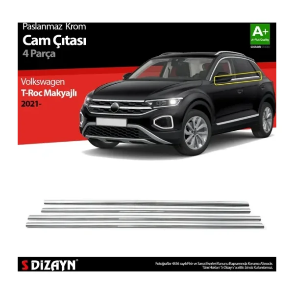 S-Dizayn VW T-Roc Makyajlı Krom Cam Çıtası 4 Prç. 2021 Üzeri