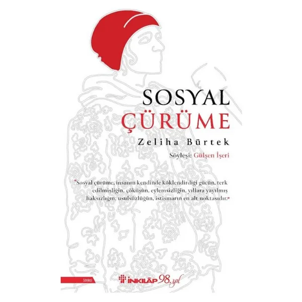Sosyal Çürüme - Zeliha Bürtek