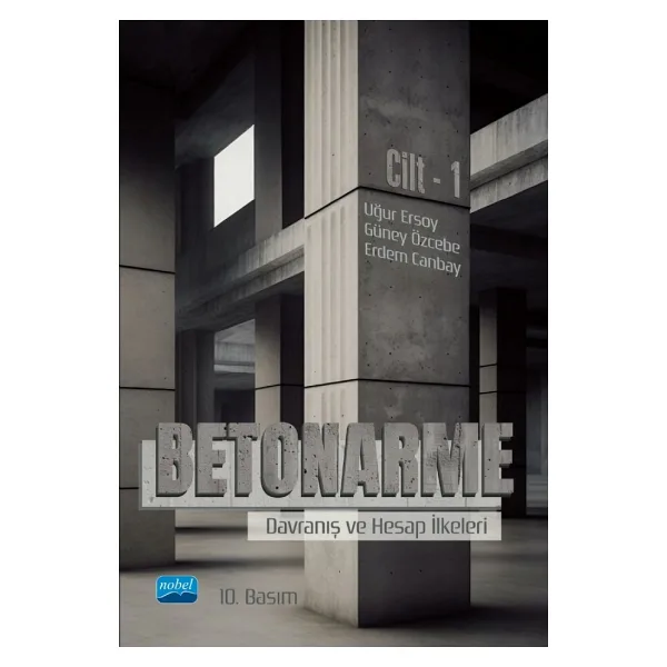 Betonarme - Davranis Ve Hesap Ilkeleri - Cilt 1