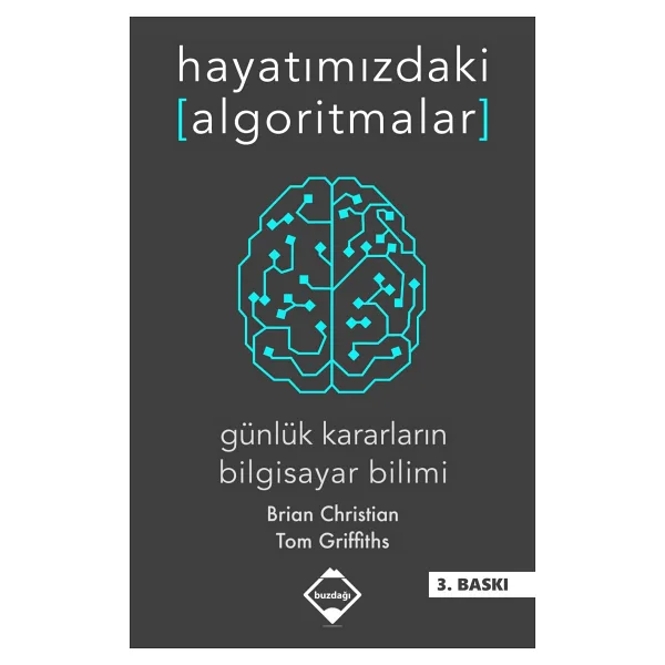 Hayatımızdaki Algoritmalar - Brian Christian, Tom Griffiths