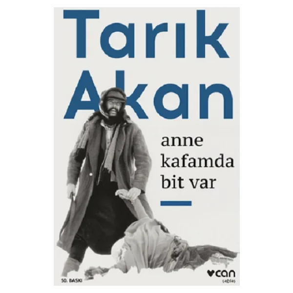 Anne Kafamda Bit Var - Tarık Akan