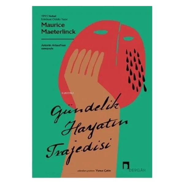 Gündelik Hayatın Trajedisi - Maurice Maeterlinck