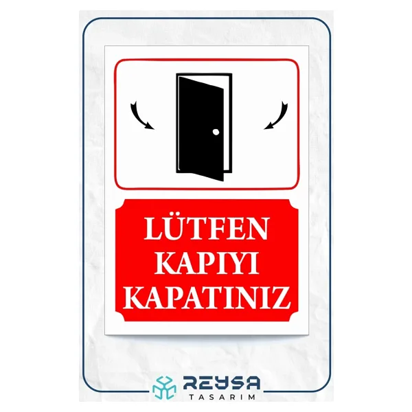 Kapıyı Kapatınız Sticker 20X28 Cm
