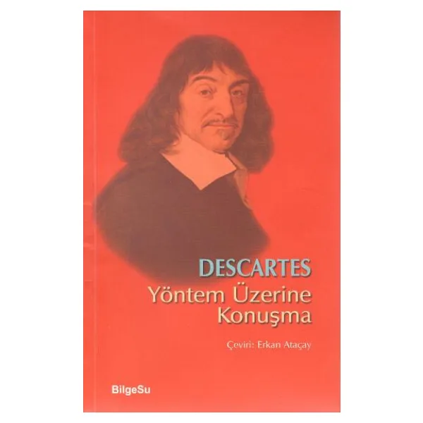 Yöntem Üzerine Konuşma - Descartes