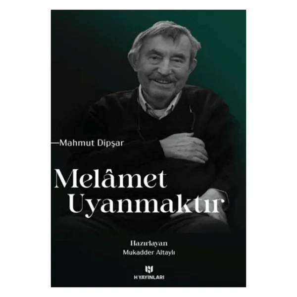Melamet Uyanmaktır