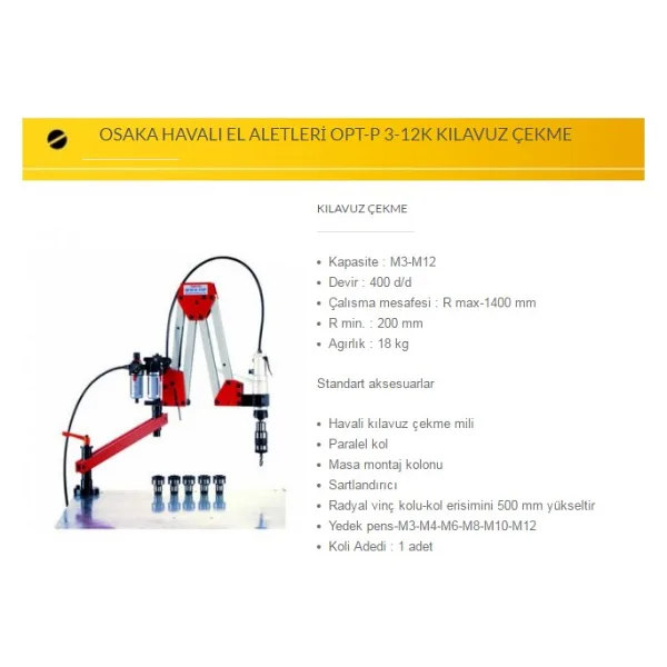 Osaka OPT-P 3-12K Havalı Kılavuz Çekme