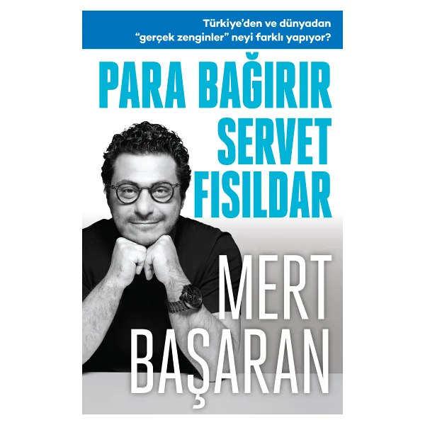 Para Bağırır Servet Fısıldar - Mert Başaran
