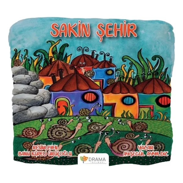 SAKİN ŞEHİR