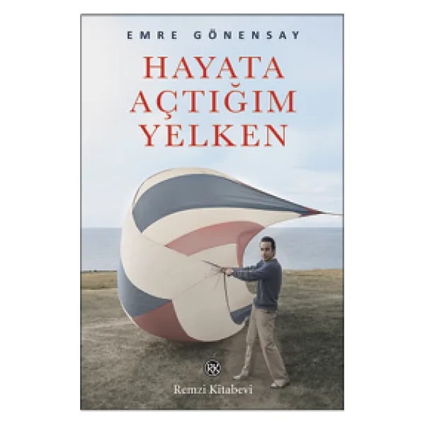 Hayata Açtığım Yelken