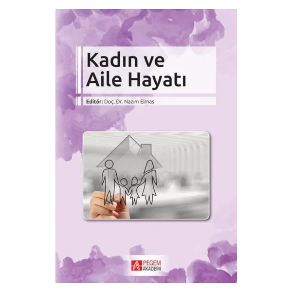 Kadın Ve Aile Hayatı