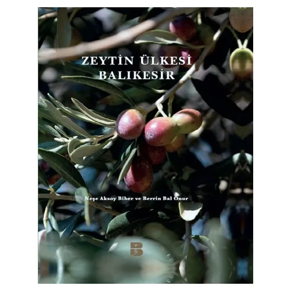 Zeytin Ülkesi Balıkesir