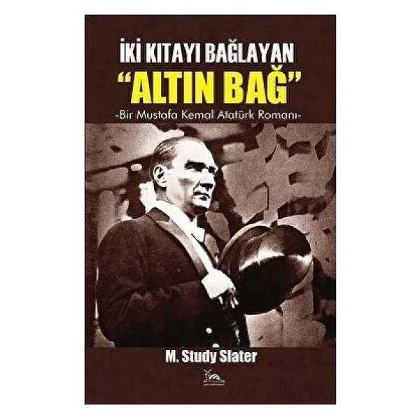Altın Bağ - Mary Study Slater