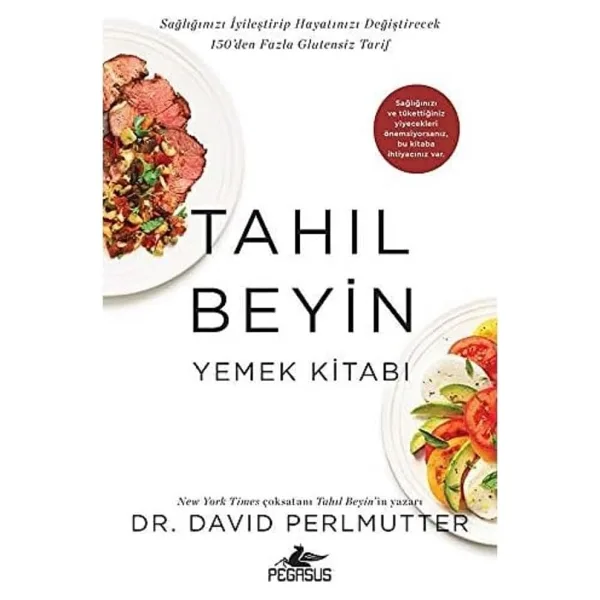 Tahıl Beyin - Yemek Kitabı - David Perlmutter