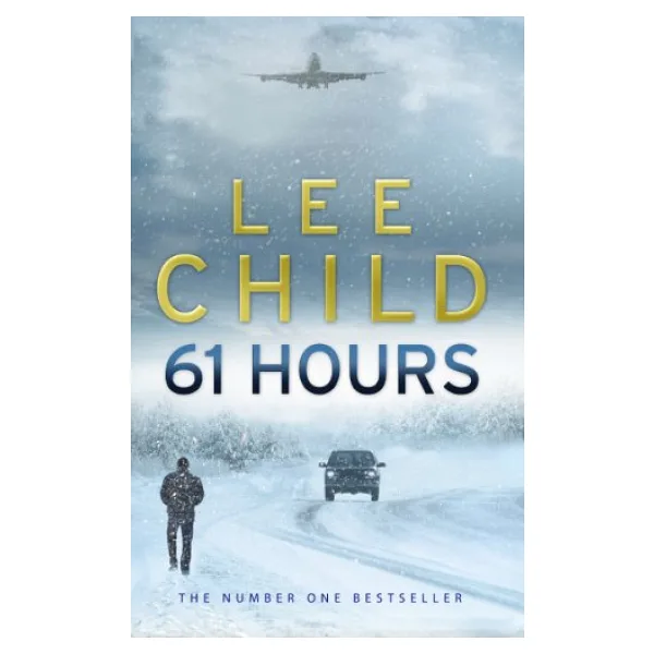 61 Hours: (Jack Reacher 14)