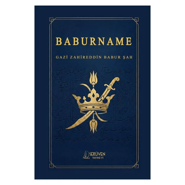 Baburname - Gazi Zahireddin Babur Şah