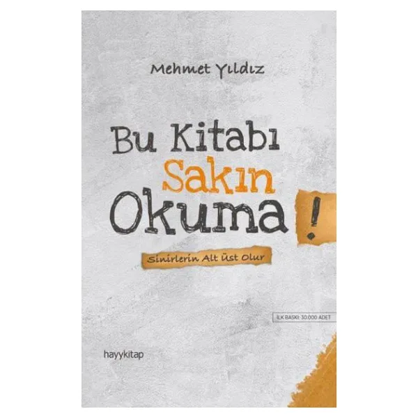 Bu Kitabı Sakın Okuma! - Mehmet Yıldız