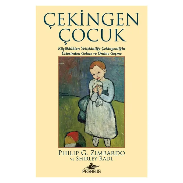 Çekingen Çocuk - Philip G. Zimbardo