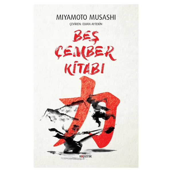 Beş Çember Kitabı - Miyamoto Musashi