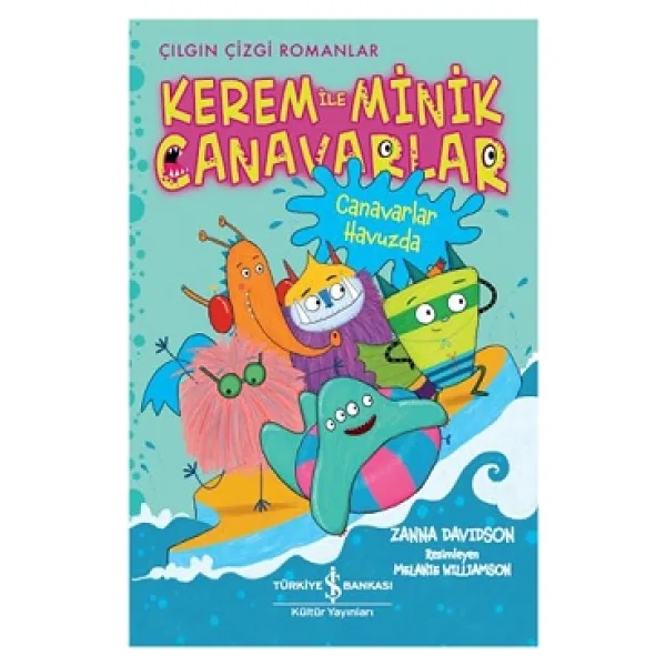 Kerem İle Minik Canavarlar - Canavarlar Havuzda - Zanna Davidson