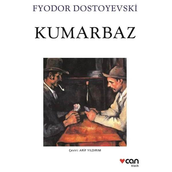 Kumarbaz - Fyodor Mihailoviç Dostoyevski Can Yayınları