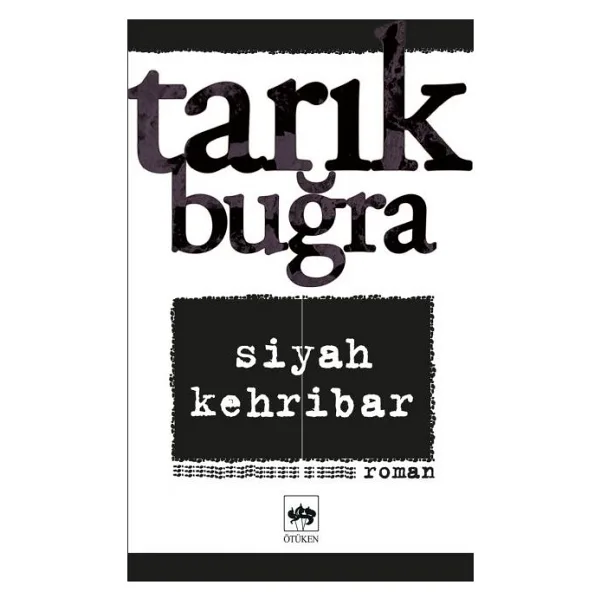 Siyah Kehribar Ötüken Neşriyat