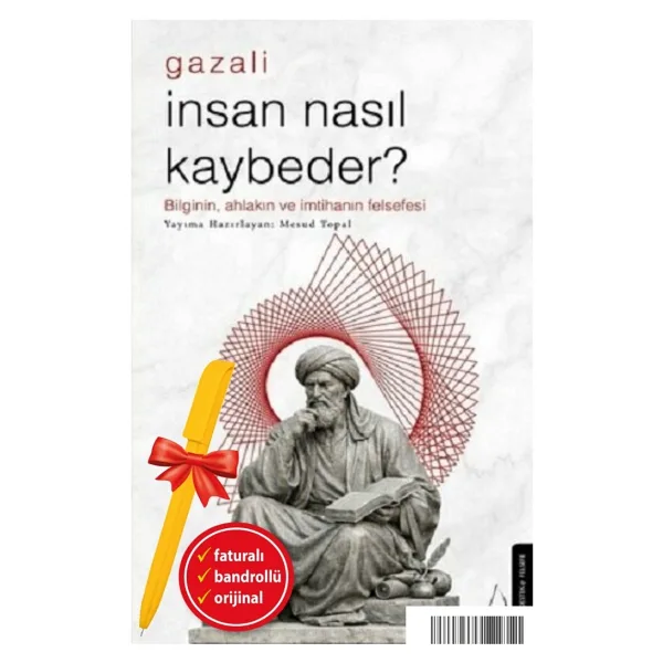 Gazali - İnsan Nasıl Kaybeder? - Mesud Topal