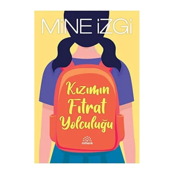 Kızımın Fıtrat Yolculuğu - Mine İzgi