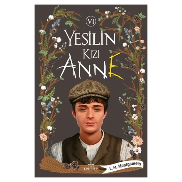 Yeşilin Kızı Anne 6 Ingleside - Lucy Maud Montgomery Ephesus Yayınları