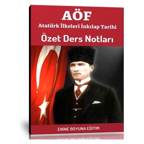 Aöf 1. Sınıf inkılap tarihi ve atatürkçülük ders notları