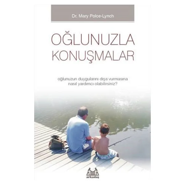 Oğlunuzla Konuşmalar - Mary Polce-Lynch